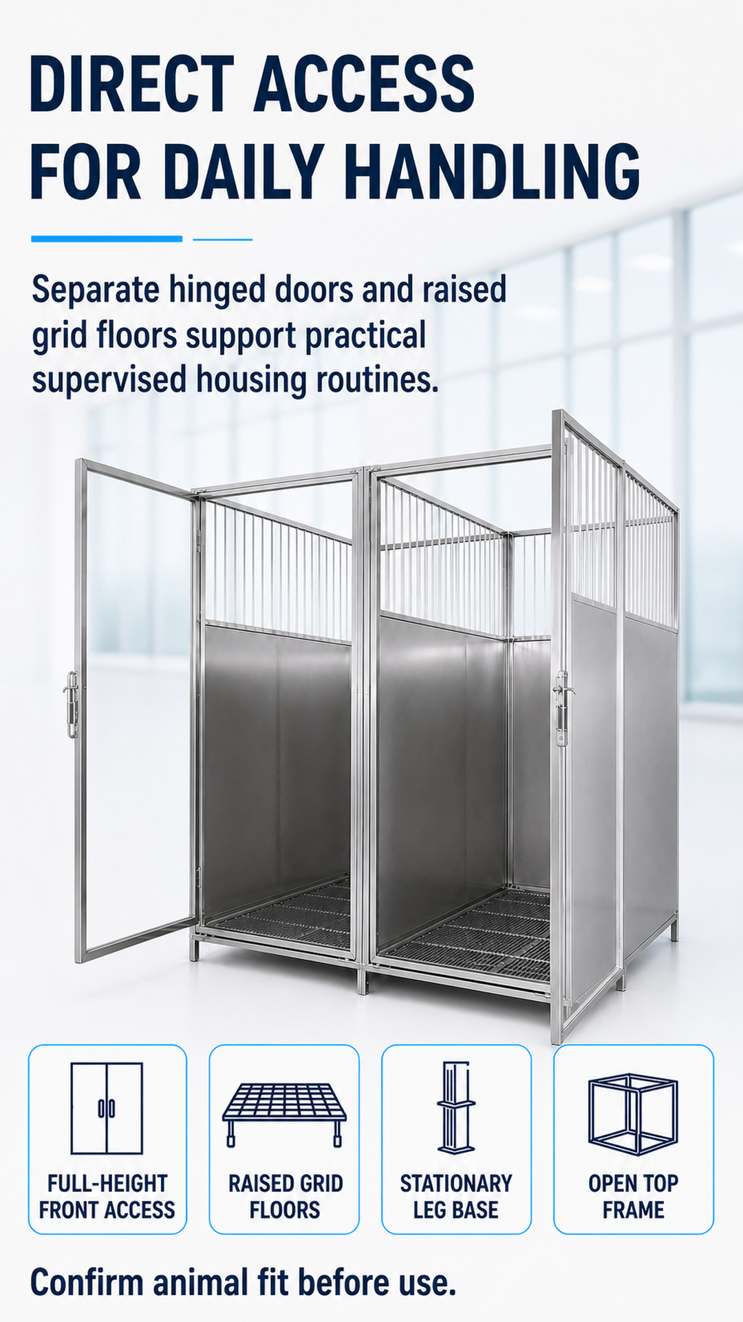 Feature poster showing front access, raised grid floors, fixed legs and open top frame