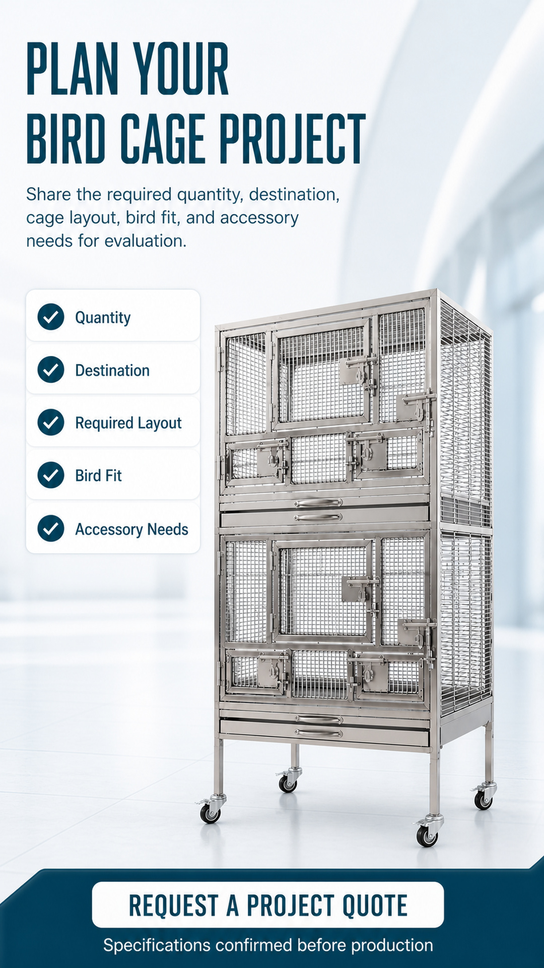 Bird cage project enquiry poster listing quantity, destination, layout, bird fit and accessory needs