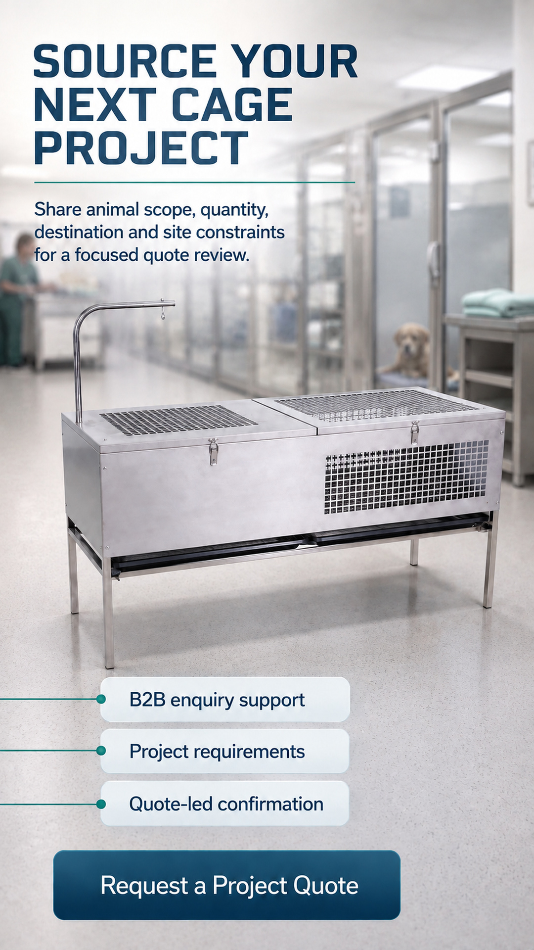 Stainless steel pet cage sourcing poster with project review information